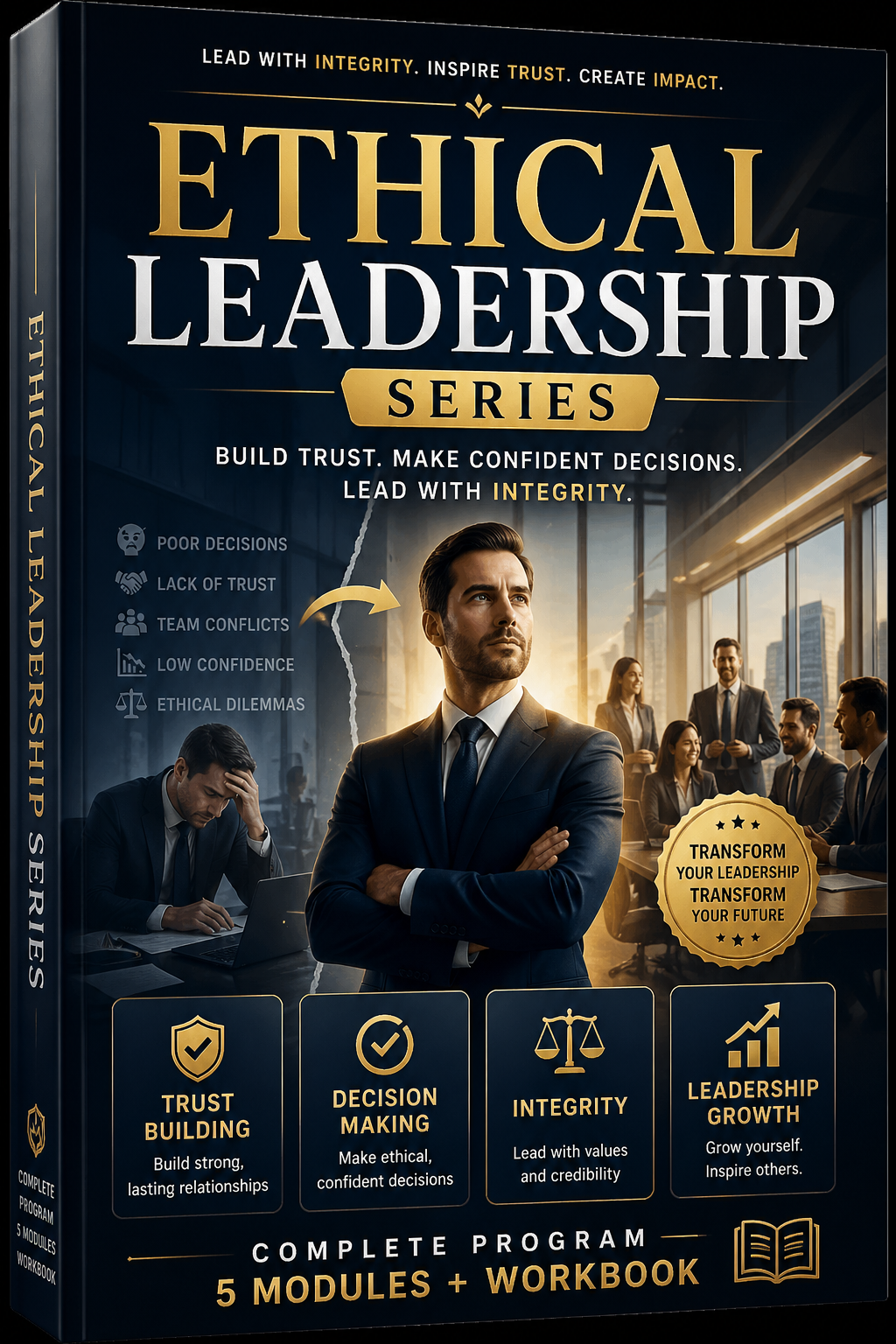 Ethical Leadership Training – Complete 5 Module Program + Workbook for Building Trust & Integrity